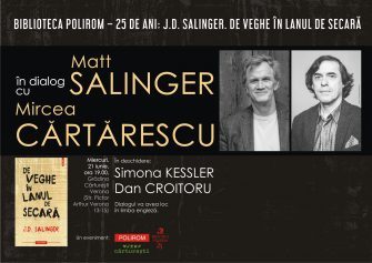 De veghe în lanul de secară. Matt Salinger în dialog cu Mircea Cărtărescu în Grădina Cărtureşti Verona