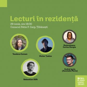 Iași| Cărturești invită cititorii la întâlniri cu autorii din rezidență| la conacul Petre P. Carp din Țibănești și în librărie