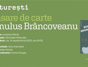 Romulus Brâncoveanu lansează noua carte de poezie la Cărturești Palas Iași