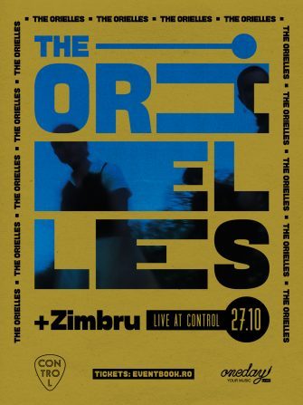 The Orielles și Zimbru – live la București