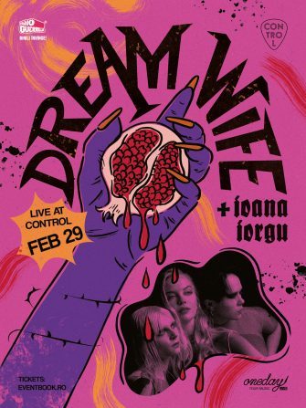 Dream Wife (UK) și Ioana Iorgu (NL) – live, în premieră la București