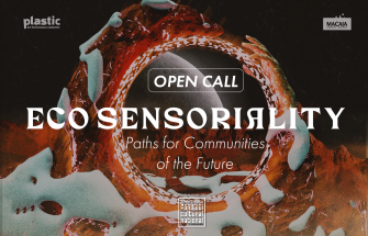 Eco-Sensoriality: Paths for Communities of the Future – Open Call
