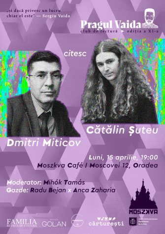 Pragul Vaida #11, cu poeții Dmitri Miticov și Cătălin Șuteu