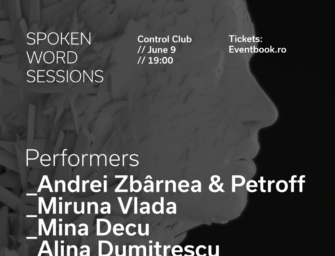 SWORDS  – Spoken Word Sessions: Andrei Zbârnea & Petroff, Miruna Vlada, Mina Decu, Alina Dumitrescu