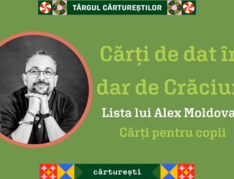 Cărți de dat în dar de Crăciun 🎁                                                          Lista lui Alex Moldovan. Cărți pentru copii