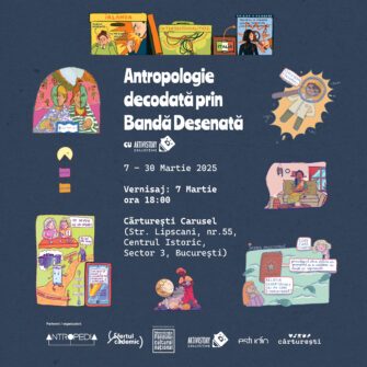 Vernisaj expoziție „Antropologie decodată prin bandă desenată”