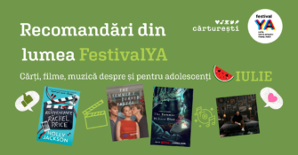 Recomandări din lumea FestivalYA 🍉 (Cărți, filme, muzică despre și pentru adolescenți) –  Iulie 2025