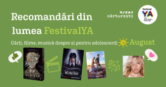 Recomandări din lumea FestivalYA 🌞(Cărți, filme, muzică despre și pentru adolescenți) –  August 2025