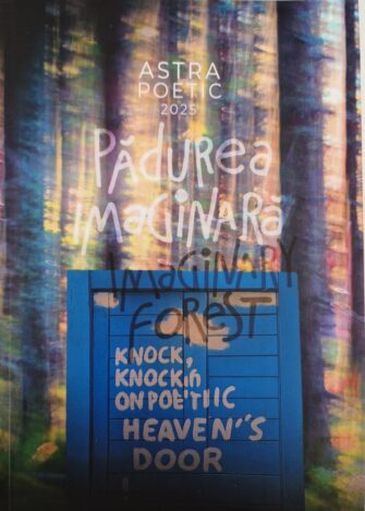 ASTRA Poetic 2025. “Pădurea imaginară”
