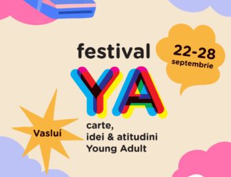 Primul festival dedicat literaturii Young Adult în Vaslui – FestivalYA 2025