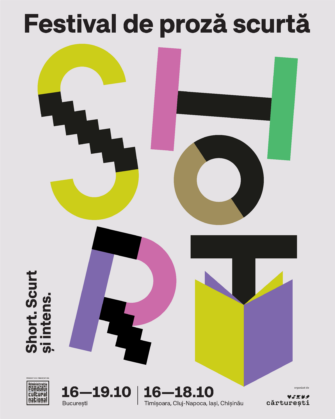 SHORT, singurul festival dedicat prozei scurte, revine în perioada 16-19 octombrie la Cărturești