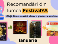 ☃️Recomandări din lumea FestivalYA (Cărți, filme, muzică & jocuri video despre și pentru adolescenți) – Ianuarie 2026 ❄️