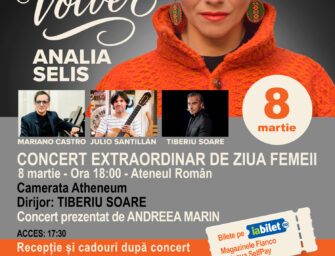 TURNEUL NAȚIONAL „VOLVER” SE ÎNCHEIE CU UN EVENIMENT SPECIAL, PE 8 MARTIE, LA ATENEUL ROMÂN DIN BUCUREȘTI