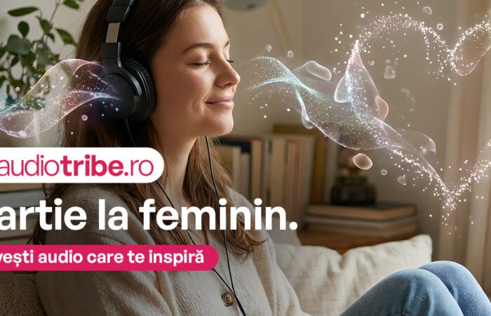 🎧 7 Experiențe sonore despre femei, feminitate: Ce ascultăm pe AudioTribe.ro