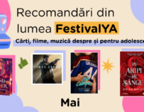 🏞️Recomandări din lumea FestivalYA (Cărți, filme, muzică & jocuri video despre și pentru adolescenți) – Mai 2026🌸