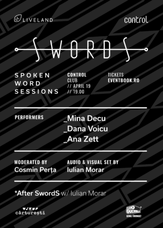 SWORDS – Spoken Word Sessions S4E3: Mina Decu, Dana Voicu, Ana Zett