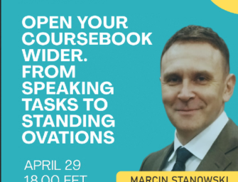 From Speaking Tasks to Standing Ovations – with Macmillan Education