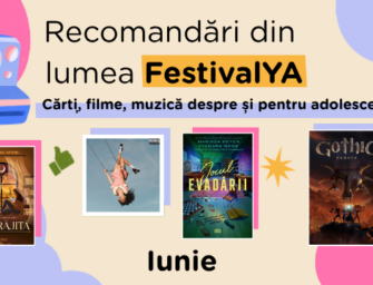 🌈 Recomandări din lumea FestivalYA (Cărți, filme, muzică & jocuri video despre și pentru adolescenți) – Iunie 2026 📚